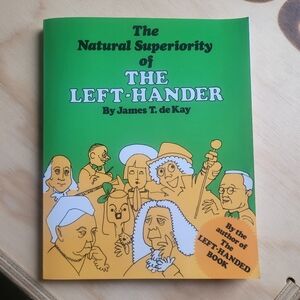 The Natural Superiority of the Left Hander